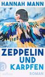 Hannah Mann: Zeppelin und Karpfen, Buch