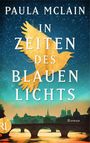 Paula McLain: In Zeiten des blauen Lichts, Buch