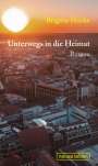 Brigitte Hocke: Unterwegs in die Heimat, Buch