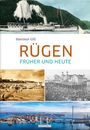 Hartmut Gill: Rügen früher und heute, Buch