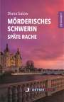 Diana Salow: Mörderisches Schwerin, Buch