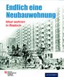 Steffen Stuth: Endlich eine Neubauwohnung, Buch