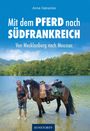 Anne Gänsicke: Von Mecklenburg nach Moussac, Buch