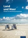 : Land und Meer 2026, KAL