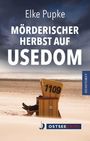 Elke Pupke: Mörderischer Herbst auf Usedom, Buch