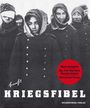 : Kriegsfibel, Buch