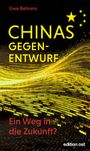 Uwe Behrens: Chinas Gegenentwurf, Buch