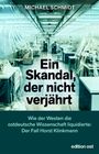 Michael Schmidt: Ein Skandal, der nicht verjährt, Buch