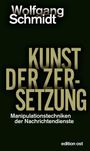 Wolfgang Schmidt: Kunst der Zersetzung, Buch
