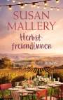 Susan Mallery: Herbstfreundinnen, Buch