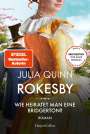 Julia Quinn: Rokesby - Wie heiratet man eine Bridgerton?, Buch