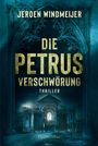 Jeroen Windmeijer: Die Petrus-Verschwörung, Buch