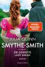 Julia Quinn: SMYTHE-SMITH. Die gewiefte Lady Sarah, Buch