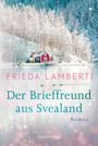 Frieda Lamberti: Der Brieffreund aus Svealand, Buch