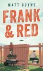 Matt Coyne: Frank & Red, Buch