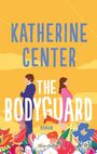 Katherine Center: The Bodyguard, Buch