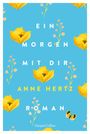 Anne Hertz: Ein Morgen mit dir, Buch