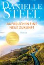 Danielle Steel: Aufbruch in eine neue Zukunft, Buch