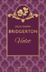 Julia Quinn: BRIDGERTON - Violet, Buch