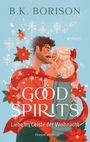 B. K. Borison: Good Spirits, Buch