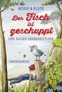 Bode Elste: Der Fisch ist geschuppt. Eine Matjes-Mordermittlung, Buch