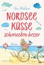 Tina Martens: Nordseeküsse schmecken besser, Buch