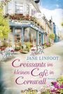 Jane Linfoot: Croissants im kleinen Café in Cornwall, Buch