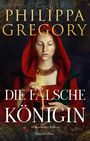 „Philippa Gregory. Die falsche Königin. Historischer Roman. HarperCollins.“ Frau in rotem Mantel hält eine Spule.