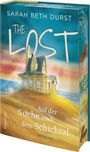 „The Lost. Auf der Suche nach dem Schicksal. Roman.“ zeigt ein Haus am Meer mit stürmischen Wellen und einer Straße.