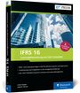 Anke Köppe: IFRS 16 - Leasingbilanzierung mit SAP S/4HANA, Buch