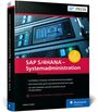 Titel: "SAP S/4HANA – Systemadministration". Zweite, aktualisierte Auflage. Autorenname: Stefan Huber.