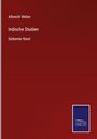 Albrecht Weber: Indische Studien, Buch