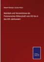 Robert Klempin: Matrikeln und Verzeichnisse der Pommerschen Ritterschaft vom XIV bis in das XIX Jahrhundert, Buch