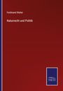Ferdinand Walter, Naturrecht und Politik. Roter Hintergrund. Unten rechts blaues Logo des Salzwasser Verlags.