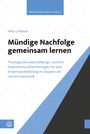 Nico Limbach: Mündige Nachfolge gemeinsam lernen, Buch