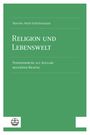 Mareike Meiß-Schleifenbaum: Religion und Lebenswelt, Buch