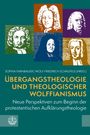 : Übergangstheologie und theologischer Wolffianismus, Buch