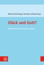 : Glück und Gott?, Buch