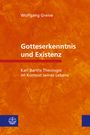 Wolfgang Greive: Gotteserkenntnis und Existenz, Buch