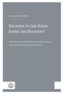 : Religion in der Krise - Krise der Religion?, Buch