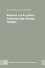 : Weisheit und Prophetie im Kontext des Zweiten Tempels, Buch