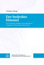 Norbert Haag: Der bedrohte Himmel, Buch