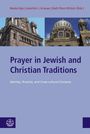 Buchtitel: "Prayer in Jewish and Christian Traditions". Zwei Gebäude sind abgebildet: ein Kirchturm und eine Synagoge.