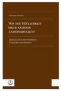 Christoph Eidmann: Von der Möglichkeit einer anderen Andersartigkeit, Buch