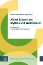 Titel: "Albert Schweitzer: Mythos und Wirklichkeit". Grün-gelbliches Design mit geschwungenen Formen.