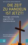 Titel: "DIE ZEIT ZU HANDELN IST JETZT!" Über einem Kreuz vor einem Regenbogen und einem blauen Logo mit Wasser- und Kreuzsymbol.