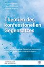 Theorien des konfessionellen Gegensatzes, Buch