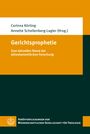 Titel: "Gerichtsprophetie". Autoren: Corinna Körting, Annette Schellenberg-Lagler (Hrsg.). Orange und grüne Farbflächen.