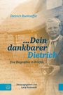 ... Dein dankbarer Dietrich, Buch