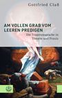 "AM VOLLEN GRAB VOM LEEREN PREDIGEN. Die Traueransprache in Theorie und Praxis." Oben Engel in Licht. Unten Soldaten.